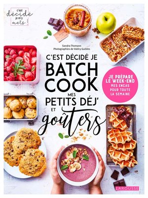 cover image of C'est décidé je batch cook mes petits déj' et goûters